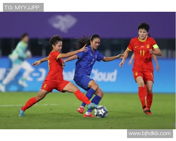 亚运会女足中国队迎战强敌全力争胜展现拼搏精神